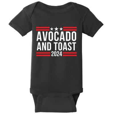 Avocado And Toast 2024 Healthy Foodie Political Election Baby Bodysuit