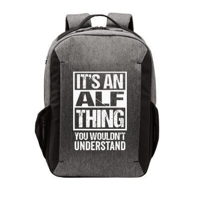 An Alf Thing You Wouldnt Understand First Name Nickname Vector Backpack