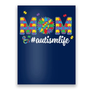 Autism Awareness Tee Mom Life For Autism Mom Poster