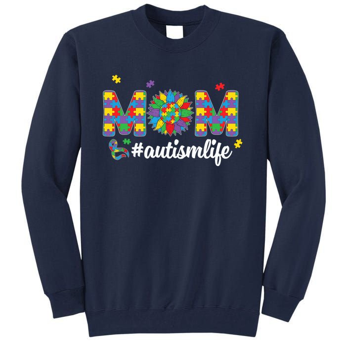 Autism Awareness Tee Mom Life For Autism Mom Tall Sweatshirt