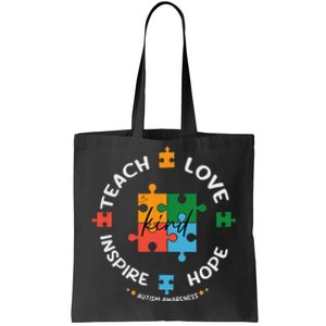 Autism Awareness Teacher Teach Hope Love Inspire Tote Bag