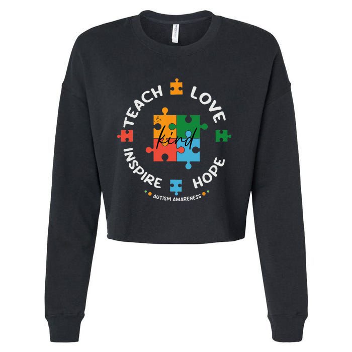 Autism Awareness Teacher Teach Hope Love Inspire Cropped Pullover Crew