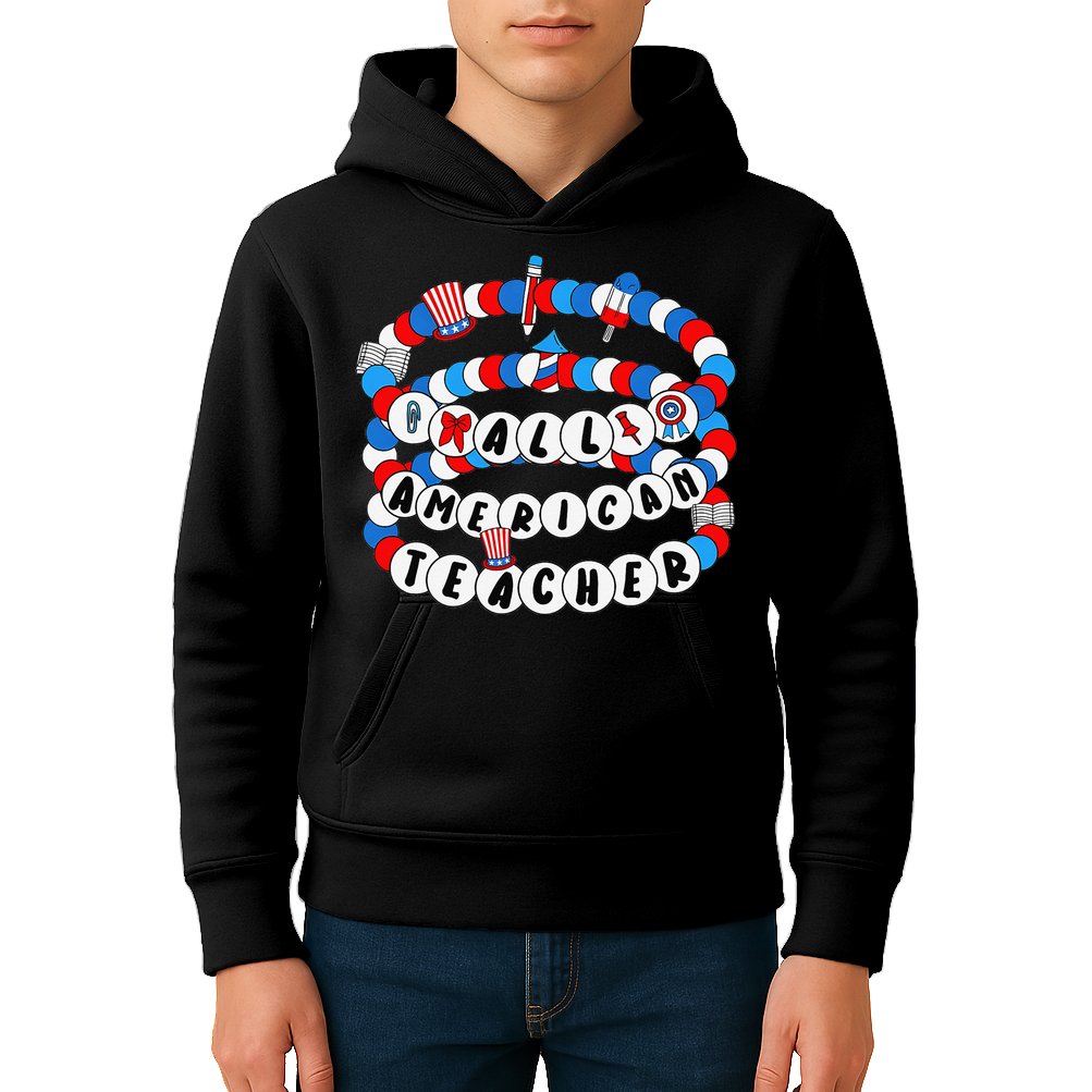 All American Teacher 4th July Bracelet Teacher Appreciation Kids Hoodie