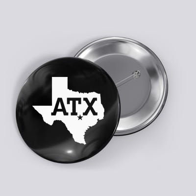 ATX Austin TX Design With Texas Silhouette Button