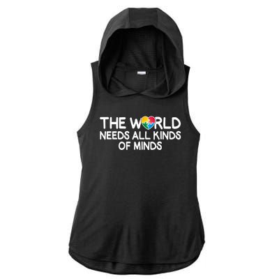 Autism Awareness The World Needs All Kinds Of Minds Ladies PosiCharge Tri-Blend Wicking Draft Hoodie Tank