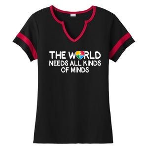 Autism Awareness The World Needs All Kinds Of Minds Ladies Halftime Notch Neck Tee