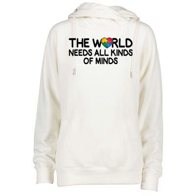 Autism Awareness The World Needs All Kinds Of Minds Womens Funnel Neck Pullover Hood