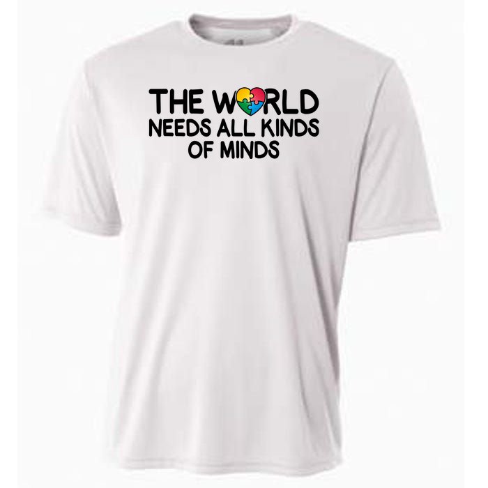 Autism Awareness The World Needs All Kinds Of Minds Cooling Performance Crew T-Shirt