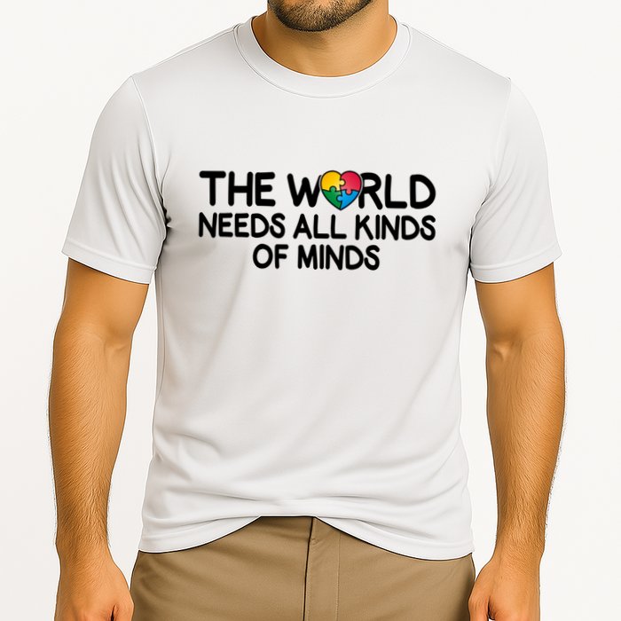 Autism Awareness The World Needs All Kinds Of Minds Cooling Performance Crew T-Shirt