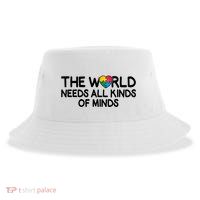 Autism Awareness The World Needs All Kinds Of Minds Sustainable Bucket Hat