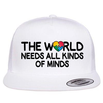 Autism Awareness The World Needs All Kinds Of Minds Flat Bill Trucker Hat