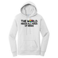 Autism Awareness The World Needs All Kinds Of Minds Women's Pullover Hoodie