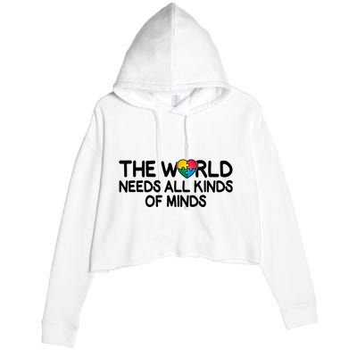 Autism Awareness The World Needs All Kinds Of Minds Crop Fleece Hoodie