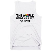 Autism Awareness The World Needs All Kinds Of Minds Tank Top