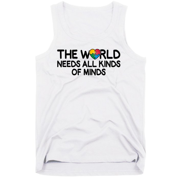 Autism Awareness The World Needs All Kinds Of Minds Tank Top