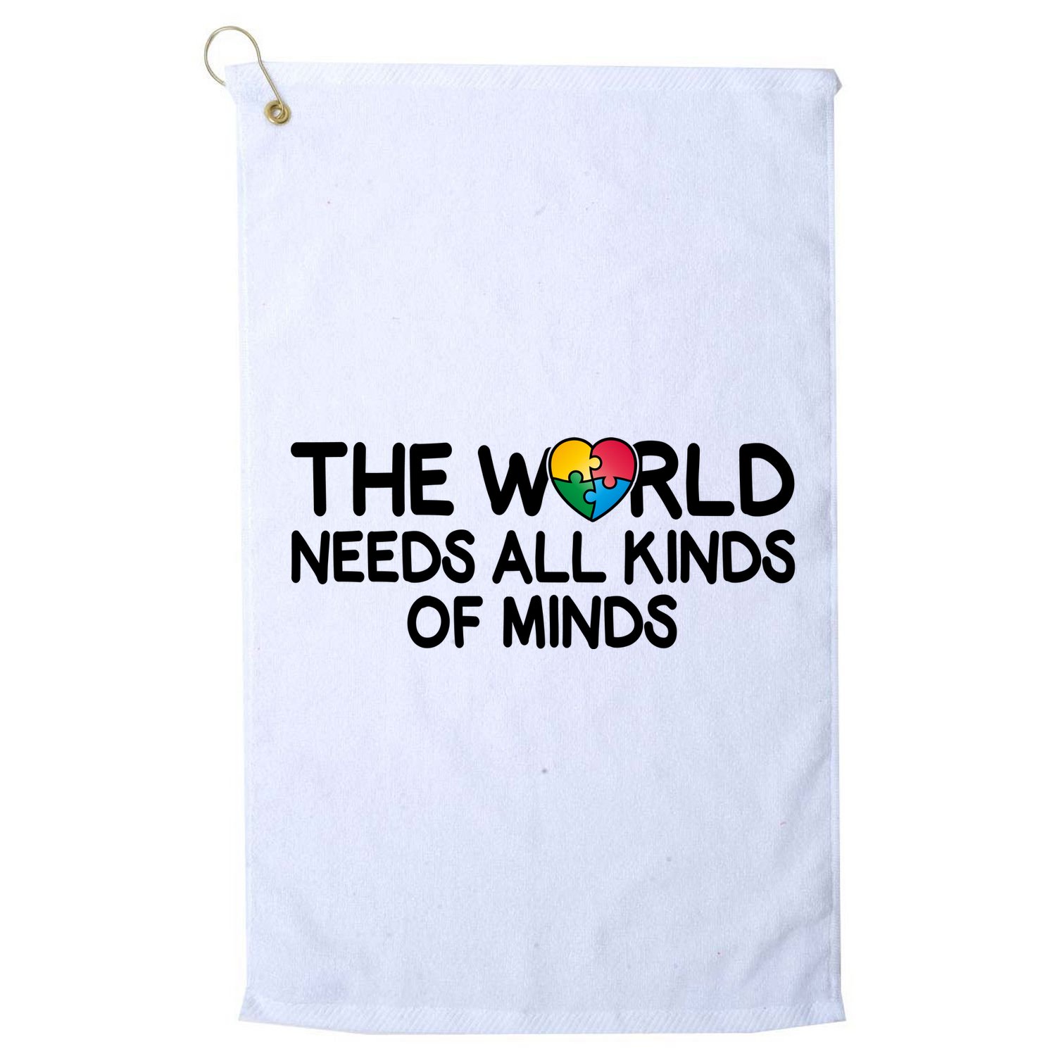 Autism Awareness The World Needs All Kinds Of Minds Golf Towel