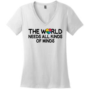 Autism Awareness The World Needs All Kinds Of Minds Women's V-Neck T-Shirt