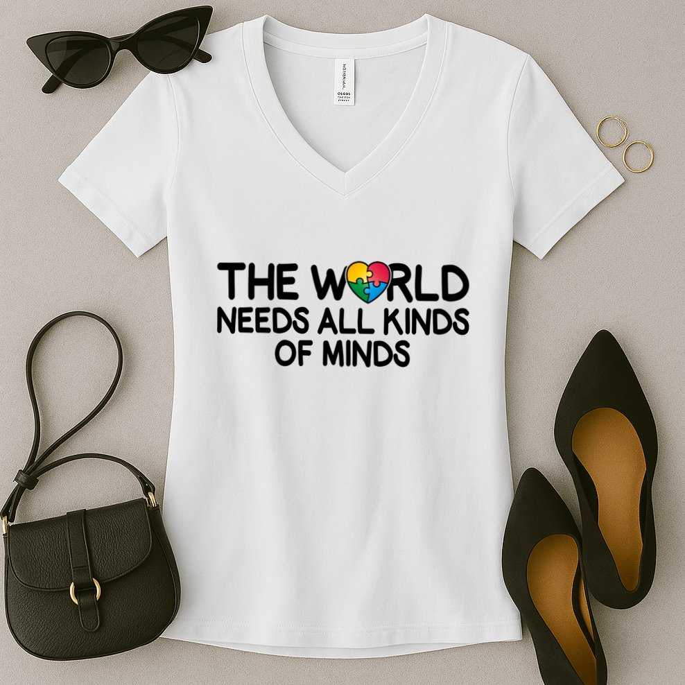 Autism Awareness The World Needs All Kinds Of Minds Women's V-Neck T-Shirt