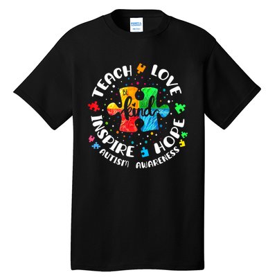 Autism Awareness Teach Hope Love Inspire Teacher Tall T-Shirt