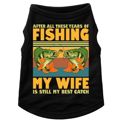 After All These Years Of Fishing My Wife Is Still My Best Catch Matching Couple Doggie Tank