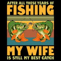 After All These Years Of Fishing My Wife Is Still My Best Catch Matching Couple USA-Made Doggie Bandana