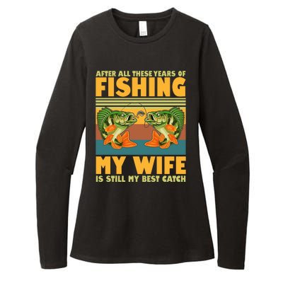 After All These Years Of Fishing My Wife Is Still My Best Catch Matching Couple Womens CVC Long Sleeve Shirt