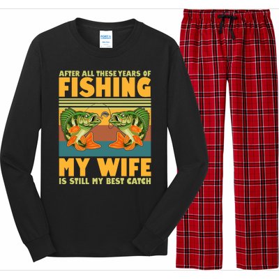 After All These Years Of Fishing My Wife Is Still My Best Catch Matching Couple Long Sleeve Pajama Set