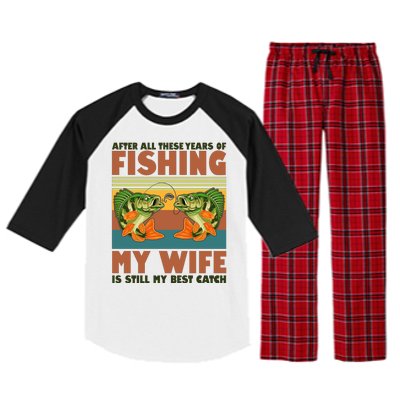 After All These Years Of Fishing My Wife Is Still My Best Catch Matching Couple Raglan Sleeve Pajama Set