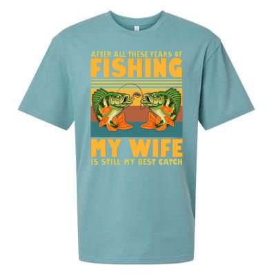 After All These Years Of Fishing My Wife Is Still My Best Catch Matching Couple Sueded Cloud Jersey T-Shirt