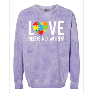 Autism Awareness Teacher Love Needs No Word Special Ed Colorblast Crewneck Sweatshirt