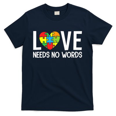 Autism Awareness Teacher Love Needs No Word Special Ed T-Shirt