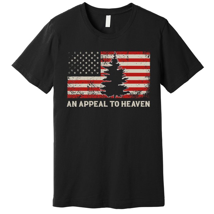 An Appeal To Heaven Pine Tree Usa Revolution American Flag Premium T-Shirt