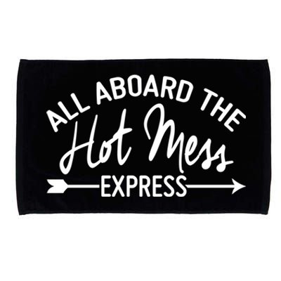 All Aboard The Hot Mess Express Funny Mom Gift Microfiber Hand Towel