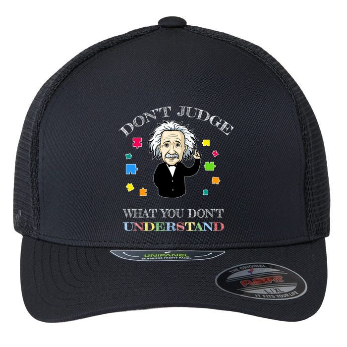 Autism Awareness Teacher Accept Don't Judge Albert Einstein Flexfit Unipanel Trucker Cap