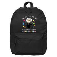 Autism Awareness Teacher Accept Don't Judge Albert Einstein 16 in Basic Backpack