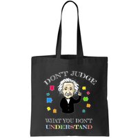 Autism Awareness Teacher Accept Don't Judge Albert Einstein Bag