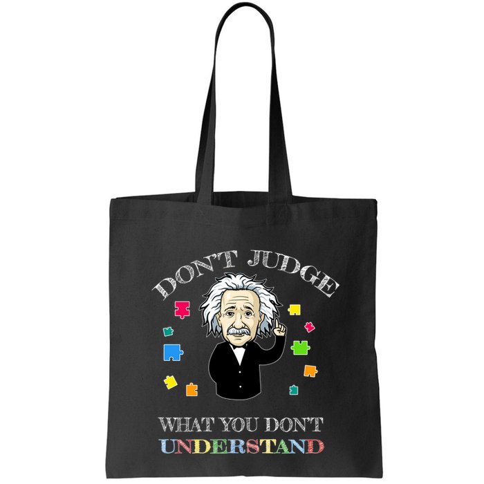 Autism Awareness Teacher Accept Don't Judge Albert Einstein Bag