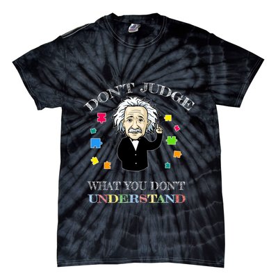 Autism Awareness Teacher Accept Don't Judge Albert Einstein Tie-Dye T-Shirt