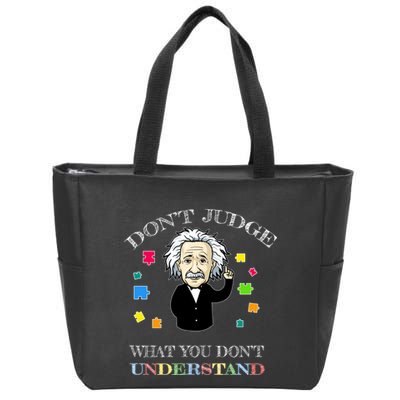 Autism Awareness Teacher Accept Don't Judge Albert Einstein Zip Tote Bag