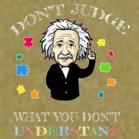 Autism Awareness Teacher Accept Don't Judge Albert Einstein Garment-Dyed Women's Muscle Tee