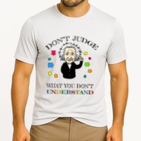Autism Awareness Teacher Accept Don't Judge Albert Einstein Performance Shirt