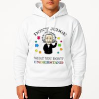 Autism Awareness Teacher Accept Don't Judge Albert Einstein Hoodie
