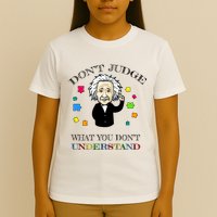 Autism Awareness Teacher Accept Don't Judge Albert Einstein T-Shirt