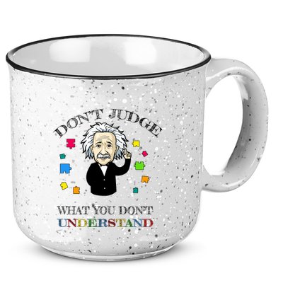 Autism Awareness Teacher Accept Don't Judge Albert Einstein 15oz Campfire Ceramic Mug