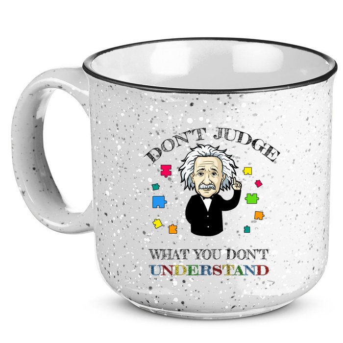 Autism Awareness Teacher Accept Don't Judge Albert Einstein 15oz Campfire Ceramic Mug