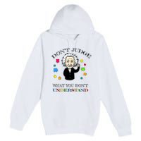 Autism Awareness Teacher Accept Don't Judge Albert Einstein Premium Pullover Hoodie