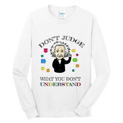 Autism Awareness Teacher Accept Don't Judge Albert Einstein Tall Long Sleeve T-Shirt