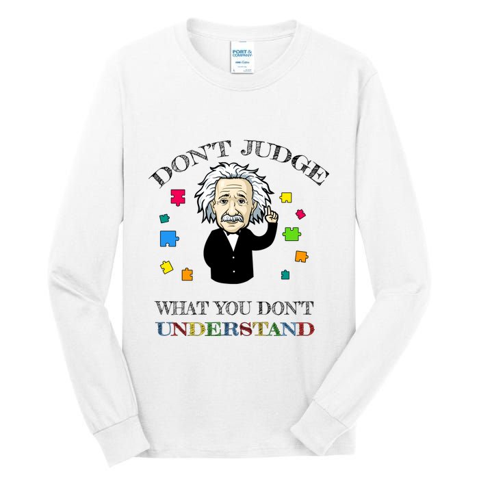 Autism Awareness Teacher Accept Don't Judge Albert Einstein Tall Long Sleeve T-Shirt