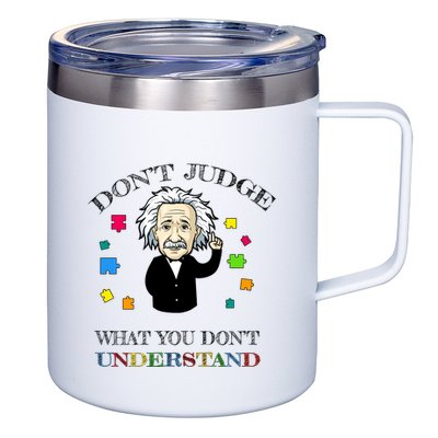 Autism Awareness Teacher Accept Don't Judge Albert Einstein 12oz Stainless Steel Coffee Mug