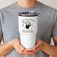 Autism Awareness Teacher Accept Don't Judge Albert Einstein Tumbler